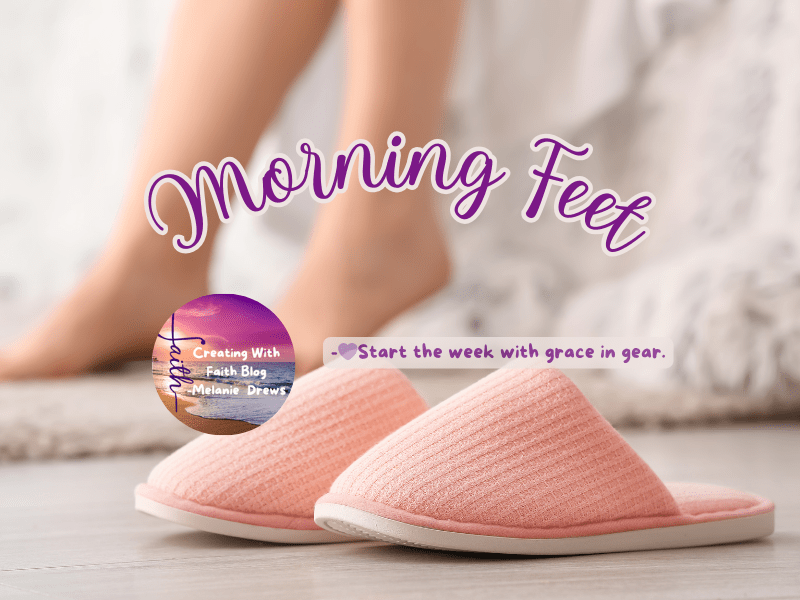 Morning Feet