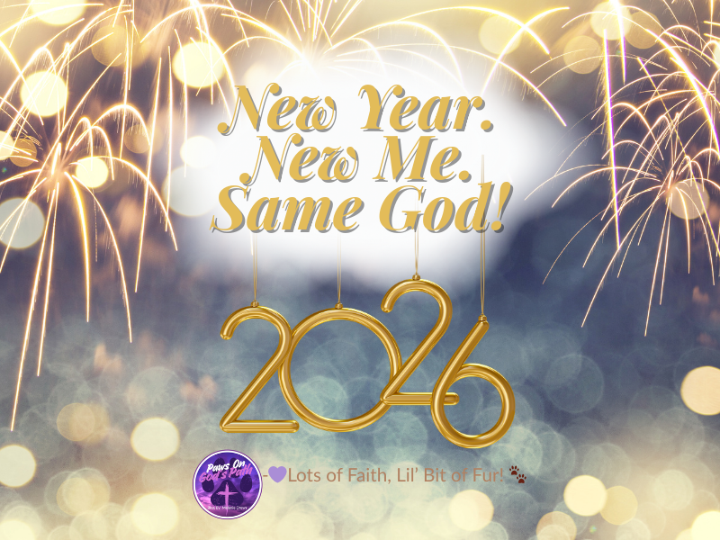 New Year. New Me. Same God!